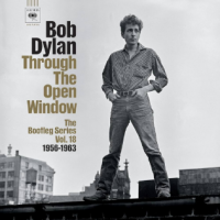 The Bootleg Series Vol. 18: Through the Open Window 1956–1963 by Bob Dylan