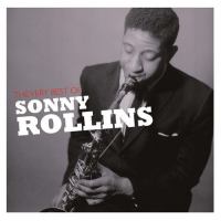 The Very Best Of Sonny Rollins by Sonny Rollins