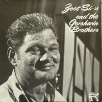 Zoot Sims And The Gershwin Brothers by Zoot Sims