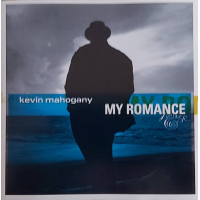 My Romance by Kevin Mahogany