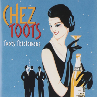 Chez Toots by Toots Thielemans