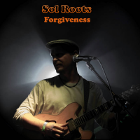 Forgiveness by Sol Roots