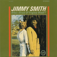 Who&#039;s Afraid Of Virginia Woolf? by Jimmy Smith