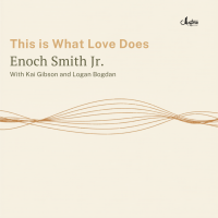 Enoch Smith Jr.: This Is What Love Does
