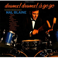 Hal Blaine: Drums! Drums! A Go-Go!