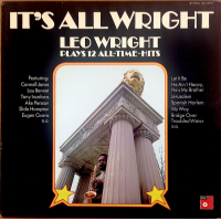 It&#039;s All Wright - Plays 12 All-Time-Hits by Leo Wright