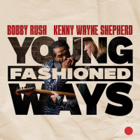 Young Fashioned Ways by Bobby Rush