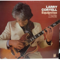 Equipoise by Larry Coryell