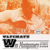 Ultimate Wes Montgomery by Wes Montgomery