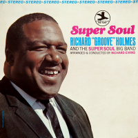 Super Soul by Richard "Groove" Holmes