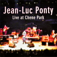 Live At Chene Park by Jean-Luc Ponty