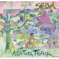 Aventura Tropical by Selva Band