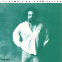 Joe Sample: Rainbow Seeker