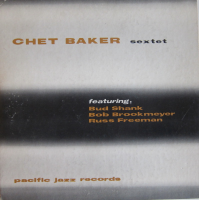 Shelly Manne: Chet Baker Sextet