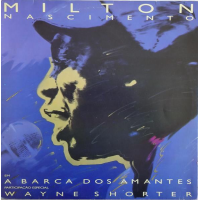 Milton Nascimento: A Barca Dos Amantes