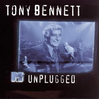 MTV Unplugged by Tony Bennett