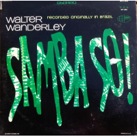 Samba So! by Walter Wanderley