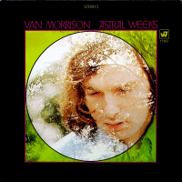 Astral Weeks by Van Morrison