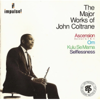 The Major Works Of John Coltrane by John Coltrane