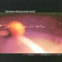 forever sharp and vivid by chriss massey