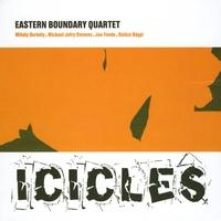 Michael Jefry Stevens: Eastern Boundary Quartet "Icicles"