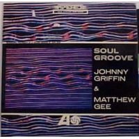 Soul Groove by Johnny Griffin