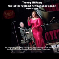 Live At The Outpost Performance Space by Tracey Whitney