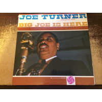 Big Joe Turner: Big Joe Is Here