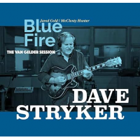 Blue Fire - The Van Gelder Session by Dave Stryker
