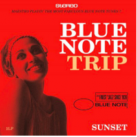 Blue Note Trip - Sunset/Sunrise by DJ Maestro