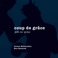 Coup de Grace by Armen Nalbandian