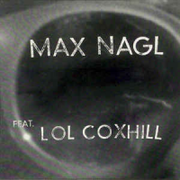 Max Nagl Feat. Lol Coxhill by Max Nagl