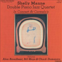 Double Piano Jazz Quartet In Concert At Carmelo&#039;s (Vol.2) by Shelly Manne