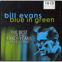 Blue in Green, The Best of the Early Years 1955 - 1960 by Bill Evans