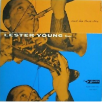 And His Tenor Sax. Vol.1 by Lester Young