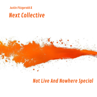 Not Live And Nowhere Special by Justin Fitzgerald