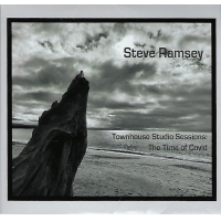 Steve Ramsey: Townhouse Studio Sessions by Bill Lanphier