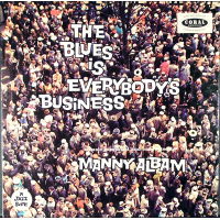 The Blues Is Everybody&#039;s Business by Manny Albam