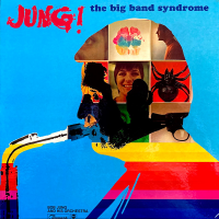 Jung! - The Big Band Syndrome by Joe Pass