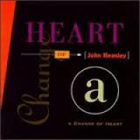 A Change Of Heart by John Beasley