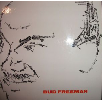 Bud Freeman by Bud Freeman