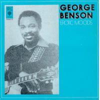 Erotic Moods by George Benson