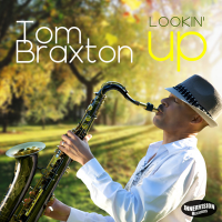 Lookin' Up by Tom Braxton