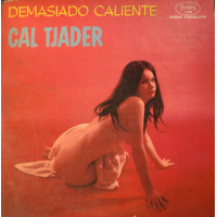 Demasiado Caliente by Cal Tjader