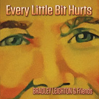 Every Little Bit Hurts by Bradley Leighton