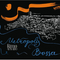 Metropolis Bossa by Francesco Chiarini