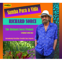 Samba Para a Vida by Richard Sorce