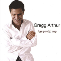 Here With Me by Gregg Arthur