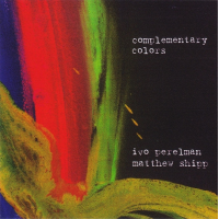 Ivo Perelman/Matthew Shipp: Complementary Colors