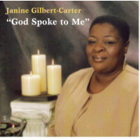 God Spoke To Me by Janine Gilbert-Carter